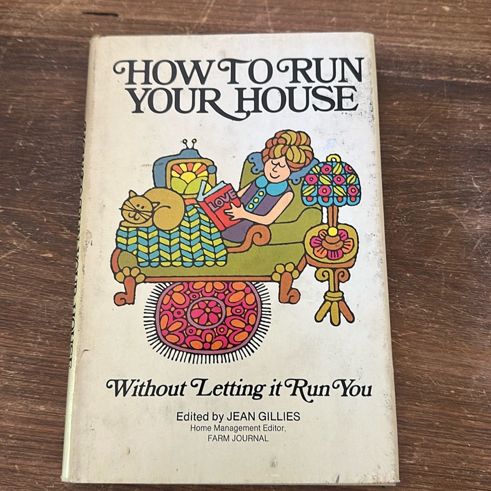 How to run your house without letting it run you